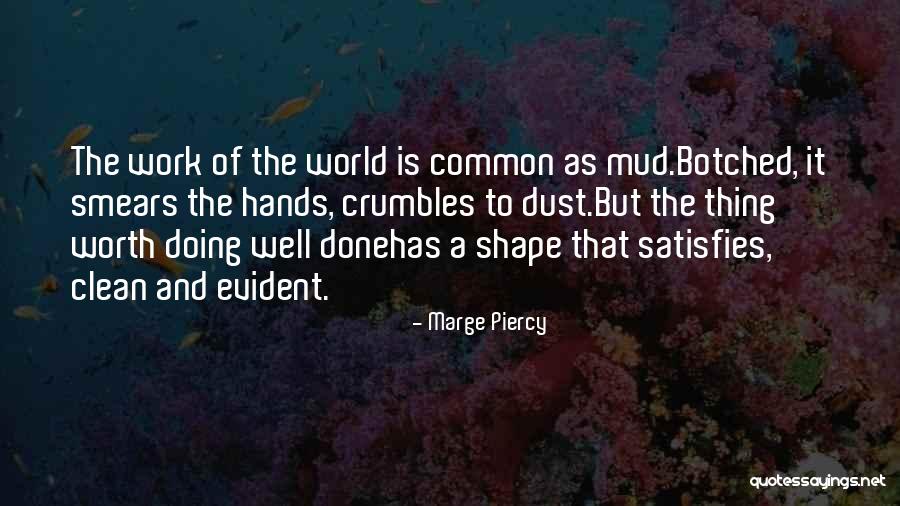 Janaye Ervin Quotes By Marge Piercy Janaye Ervin Quotes By Marge Piercy