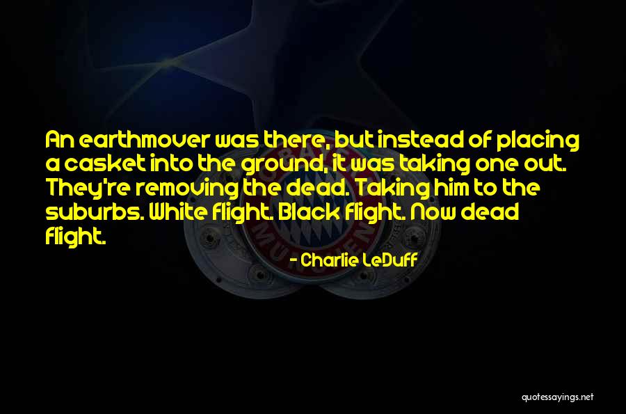 Janaza Quotes By Charlie LeDuff Janaza Quotes By Charlie LeDuff
