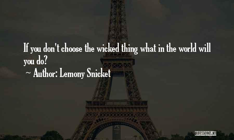 Janaze Quotes By Lemony Snicket