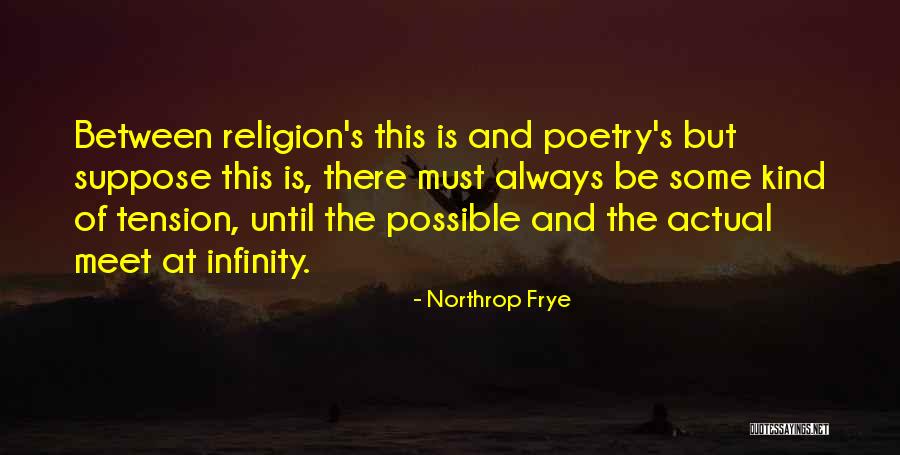 Jance Ja Quotes By Northrop Frye Jance Ja Quotes By Northrop Frye