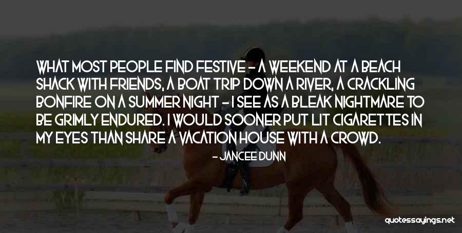 Jancee Dunn Quotes 243924 Jancee Dunn Quotes 243924