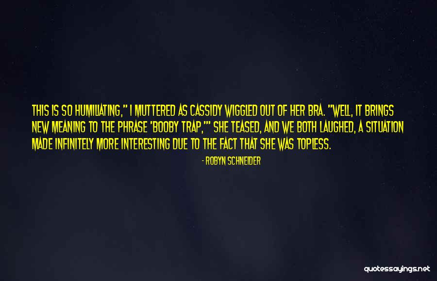 Jander Quotes By Robyn Schneider Jander Quotes By Robyn Schneider
