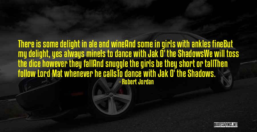 Jandira Patricia Quotes By Robert Jordan Jandira Patricia Quotes By Robert Jordan