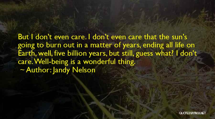Jandy Nelson Quotes 1024238
