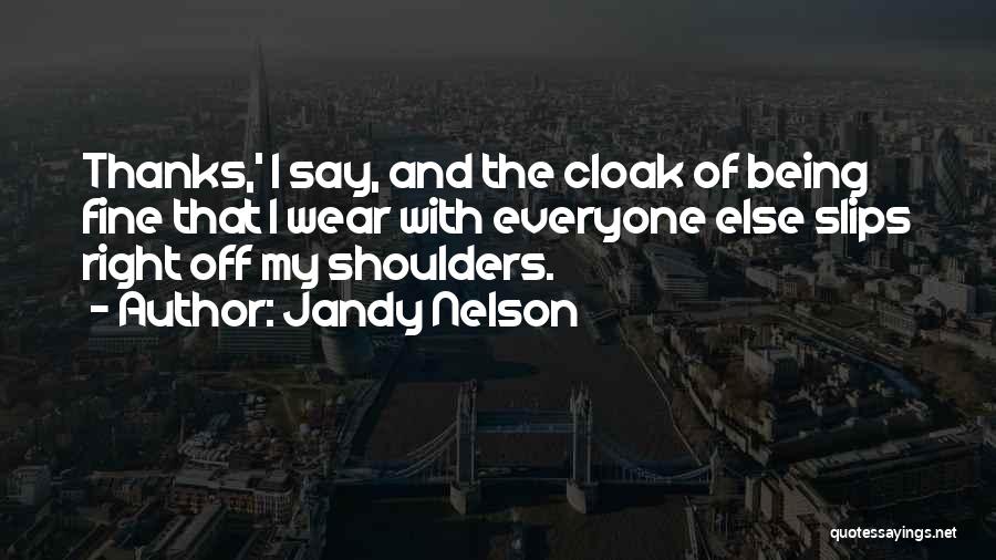 Jandy Nelson Quotes 106243