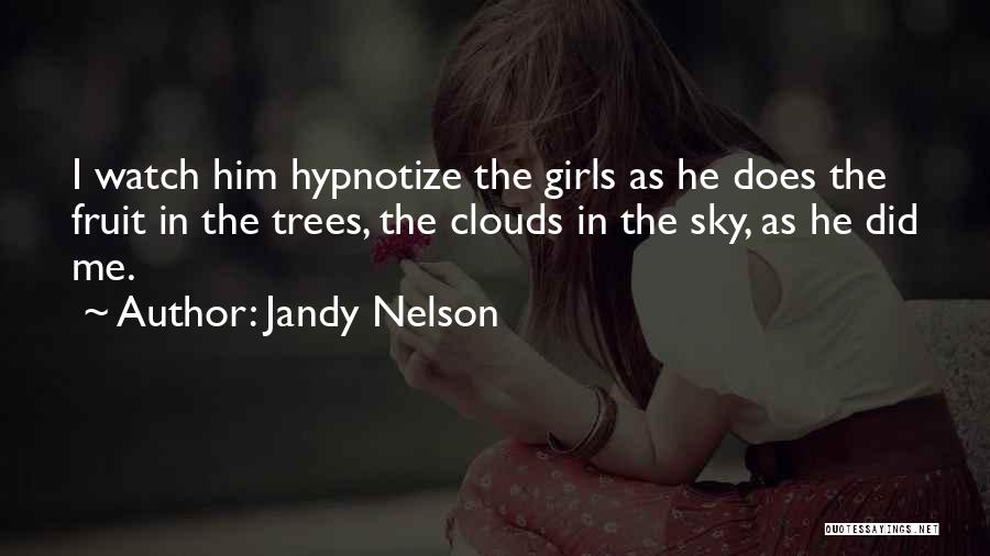Jandy Nelson Quotes 1508893