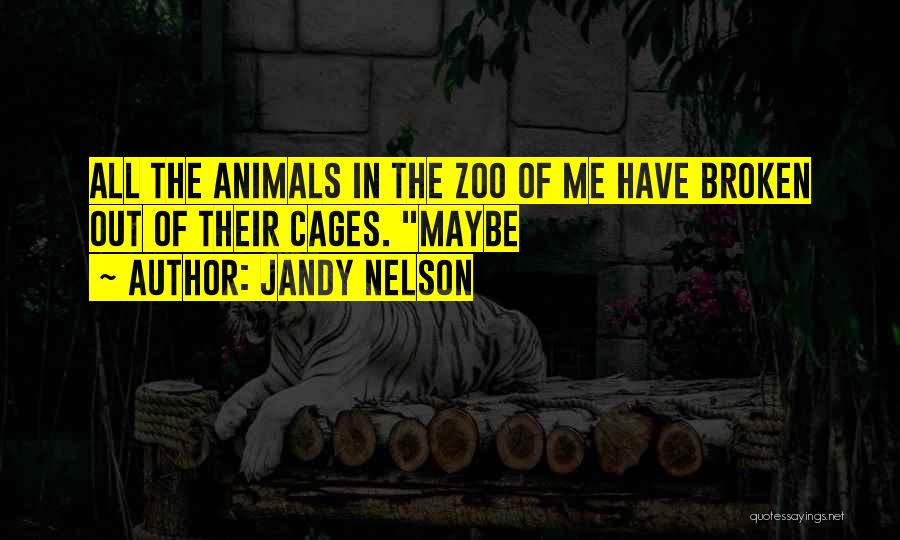Jandy Nelson Quotes 1682190