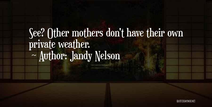 Jandy Nelson Quotes 1780603