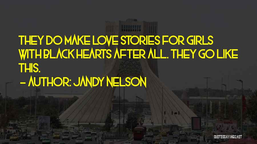 Jandy Nelson Quotes 1905298