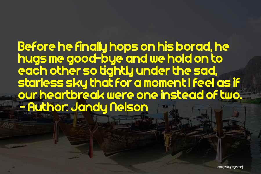 Jandy Nelson Quotes 2083140