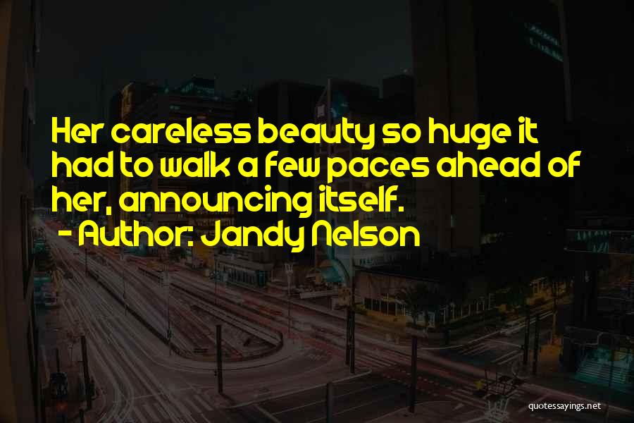 Jandy Nelson Quotes 2178990