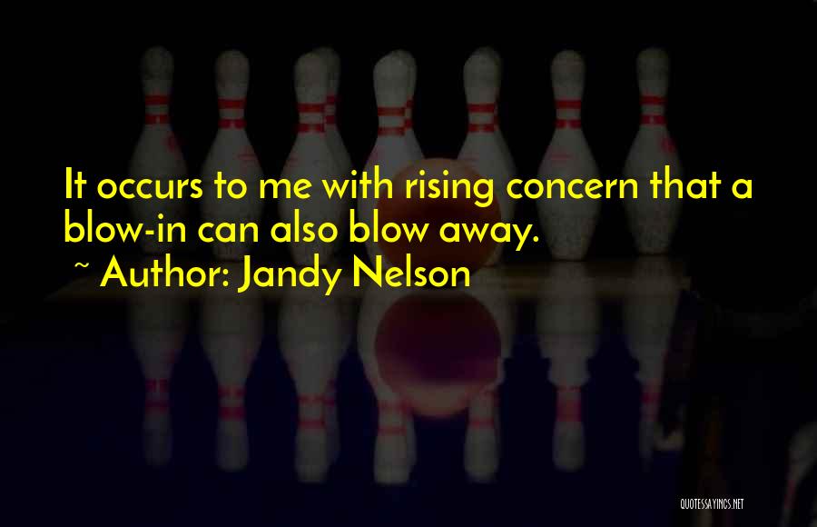 Jandy Nelson Quotes 2216978