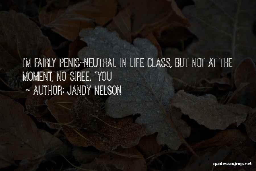 Jandy Nelson Quotes 440229