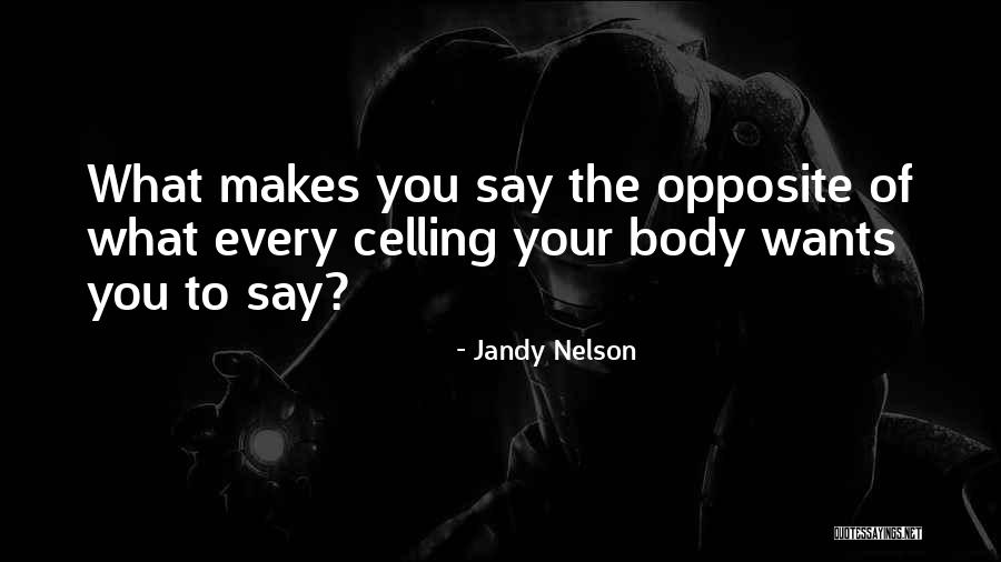 Jandy Nelson Quotes 502861