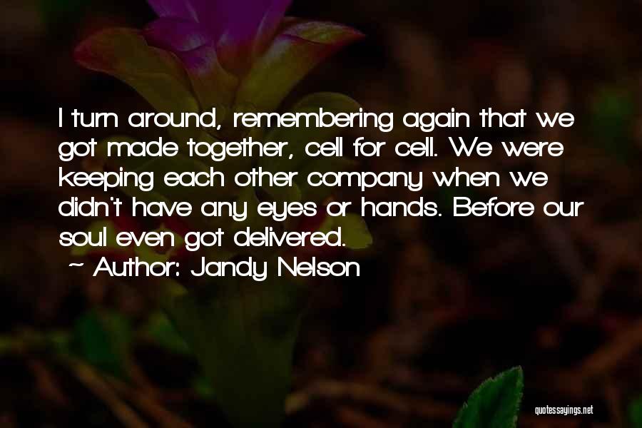 Jandy Nelson Quotes 549963