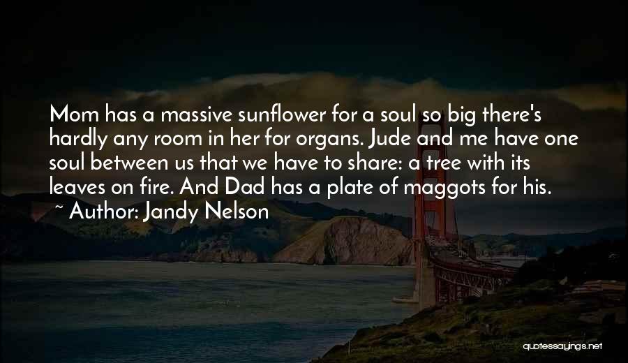 Jandy Nelson Quotes 800091