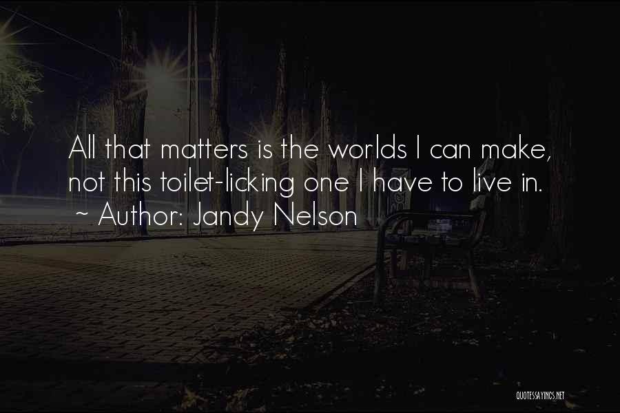 Jandy Nelson Quotes 904239