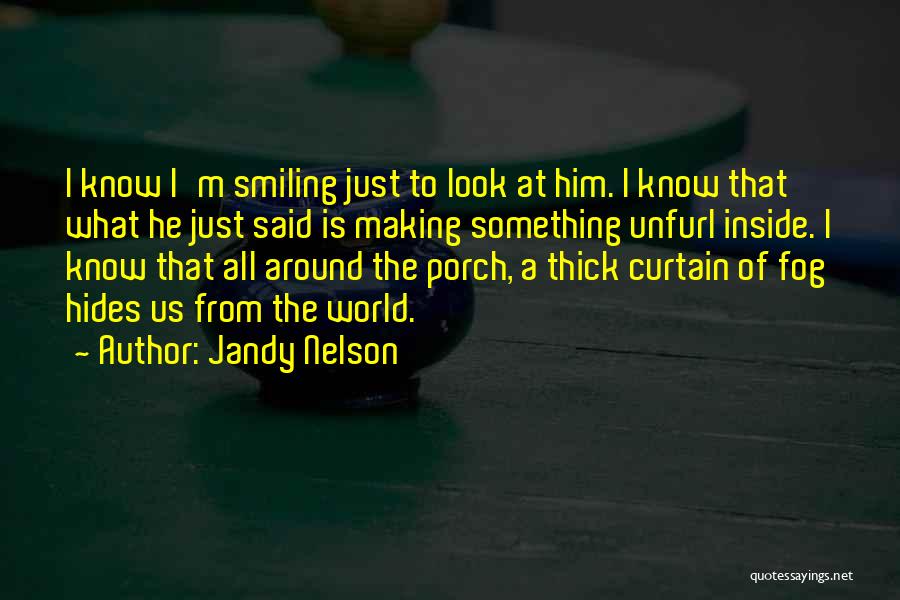 Jandy Nelson Quotes 998116