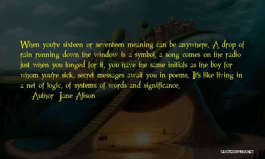 Jane Alison Quotes 1810342