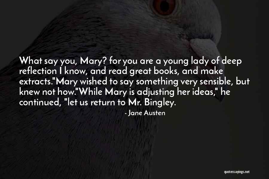 Jane And Bingley Quotes By Jane Austen