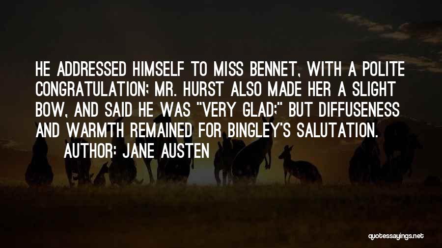 Jane And Bingley Quotes By Jane Austen