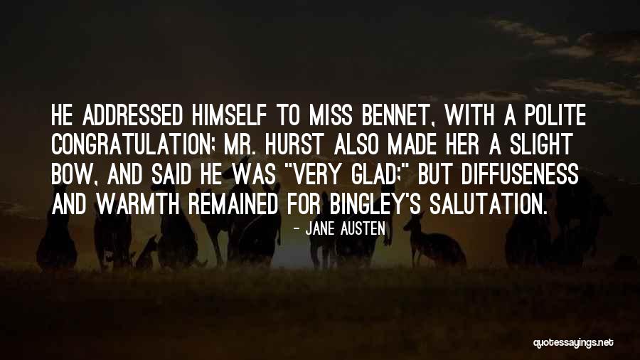 Jane And Bingley Quotes By Jane Austen