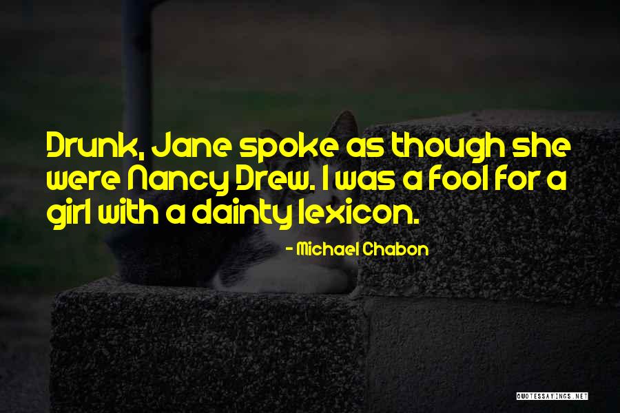Jane And Michael Quotes By Michael Chabon Jane And Michael Quotes By Michael Chabon