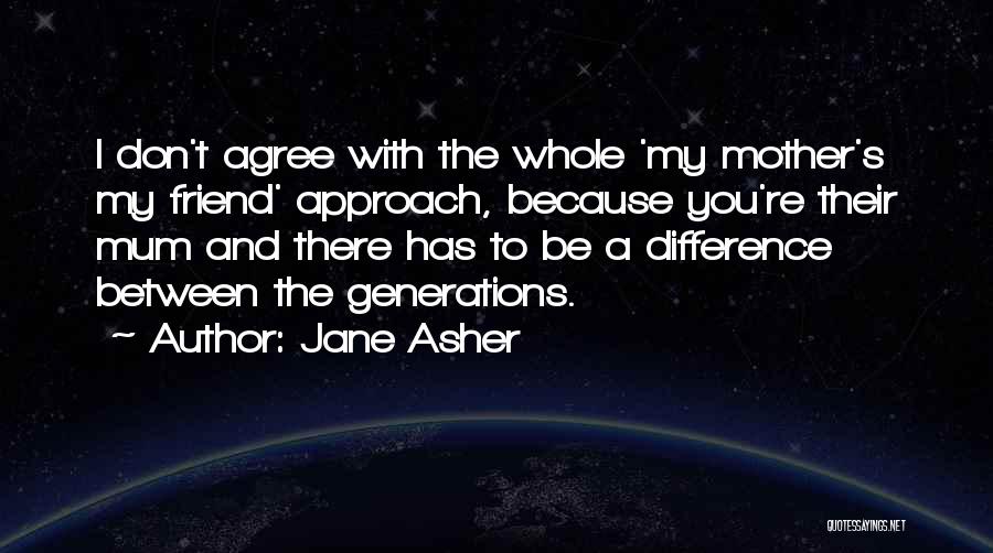 Jane Asher Quotes 315474