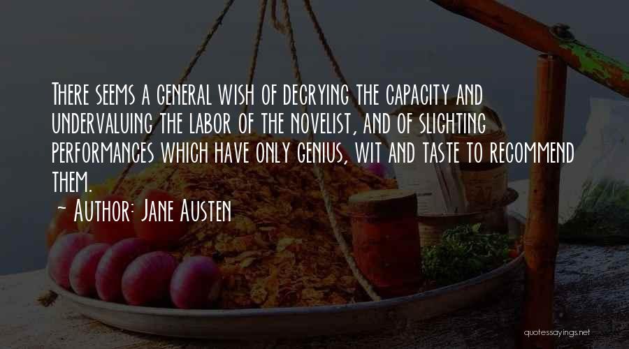 Jane Austen As A Novelist Quotes By Jane Austen