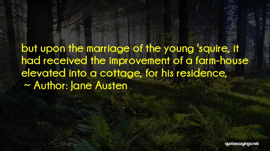 Jane Austen Marriage Quotes By Jane Austen