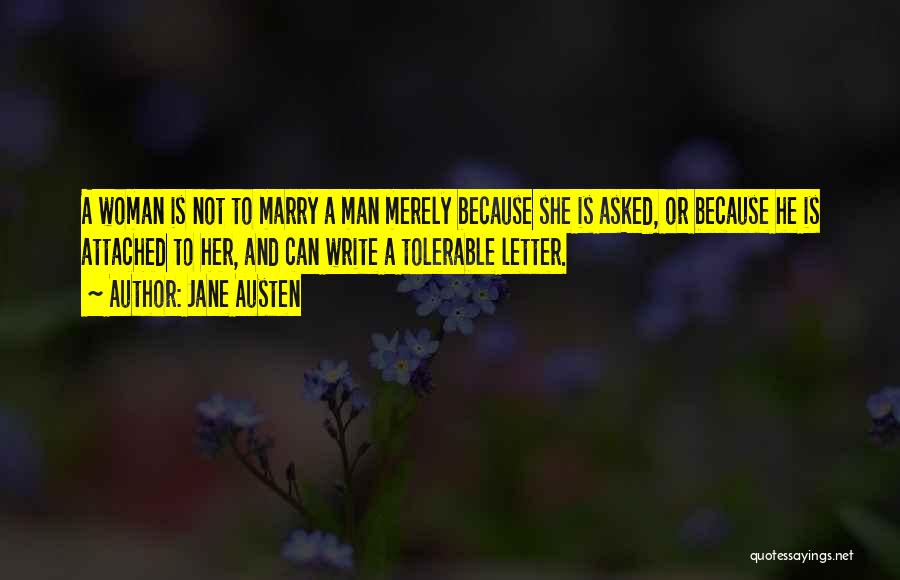 Jane Austen Marriage Quotes By Jane Austen