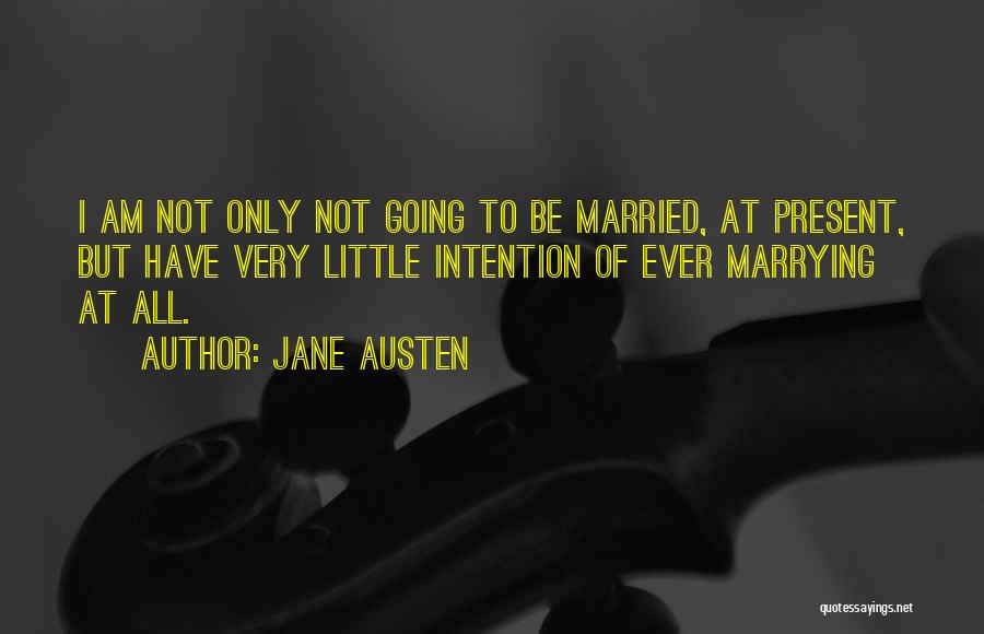 Jane Austen Marriage Quotes By Jane Austen