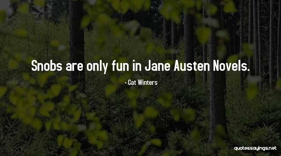 Jane Austen Novels Quotes By Cat Winters Jane Austen Novels Quotes By Cat Winters
