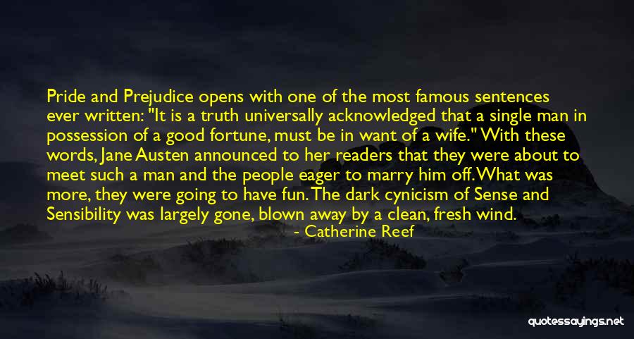 Jane Austen Pride And Prejudice Quotes By Catherine Reef Jane Austen Pride And Prejudice Quotes By Catherine Reef