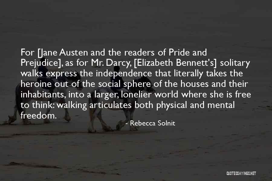 Jane Austen Pride And Prejudice Quotes By Rebecca Solnit