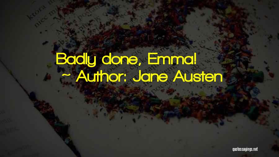 Jane Austen's Emma Quotes By Jane Austen