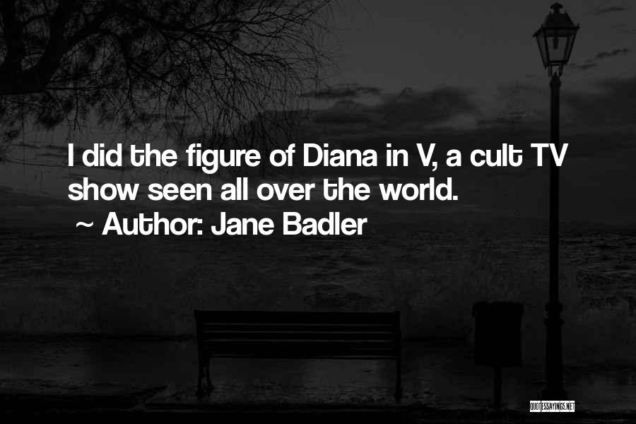 Jane Badler Quotes 849716