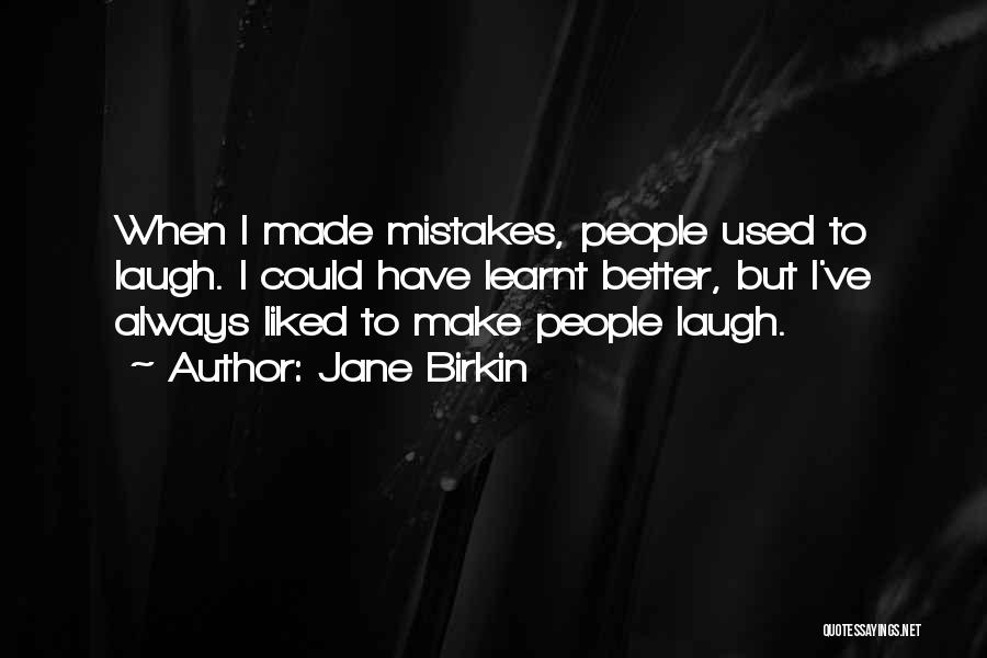 Jane Birkin Quotes 1036130