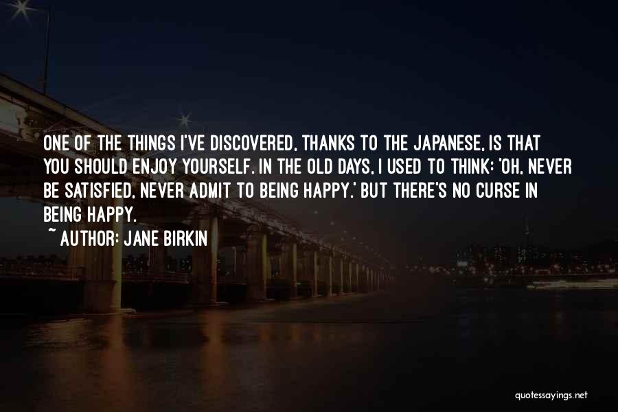 Jane Birkin Quotes 1050298