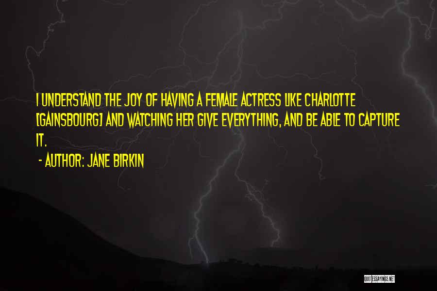 Jane Birkin Quotes 160229
