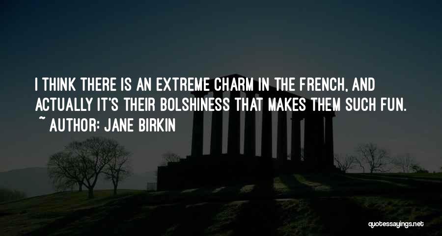 Jane Birkin Quotes 1651802