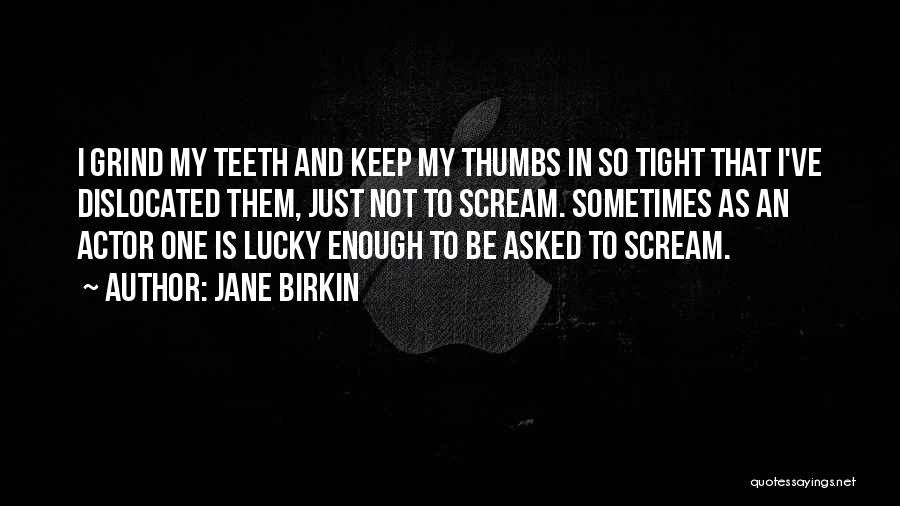 Jane Birkin Quotes 1951992