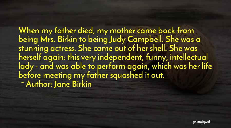 Jane Birkin Quotes 2102127