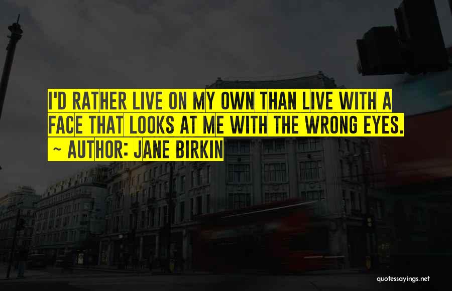 Jane Birkin Quotes 222237