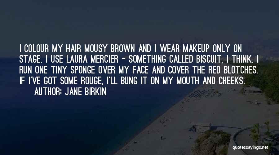 Jane Birkin Quotes 291310
