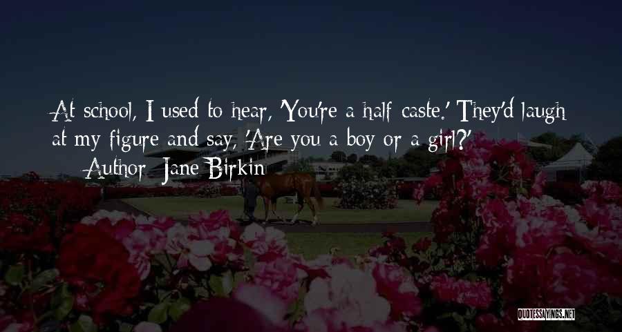 Jane Birkin Quotes 950516