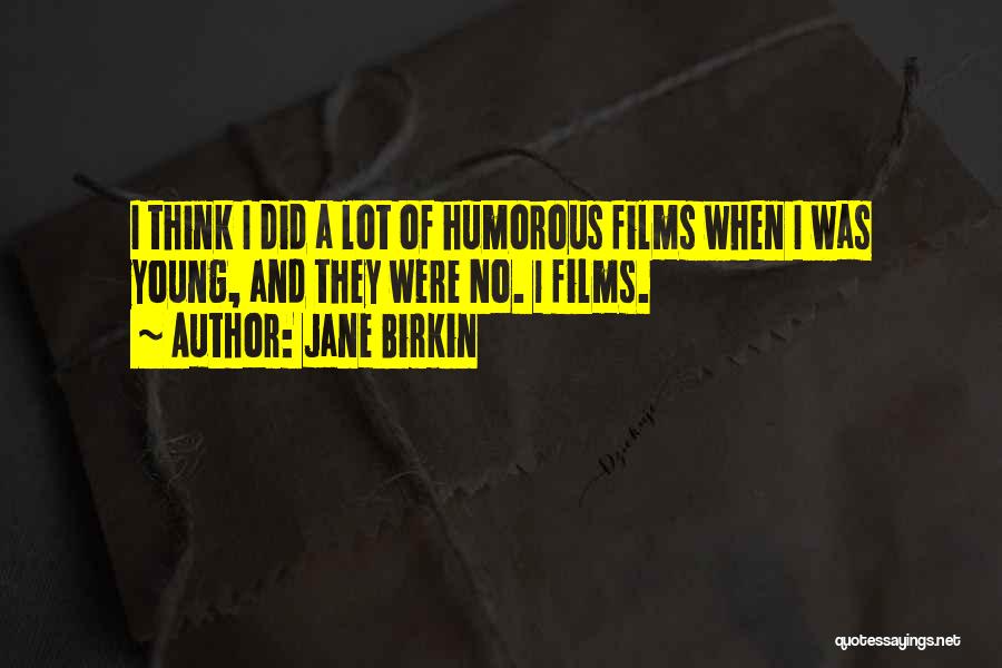 Jane Birkin Quotes 981739