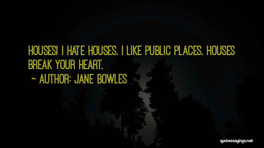 Jane Bowles Quotes 1418043