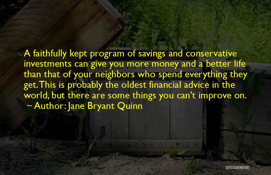 Jane Bryant Quinn Quotes 1073120