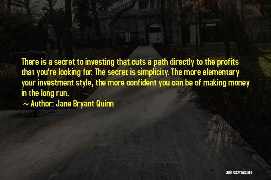 Jane Bryant Quinn Quotes 276860